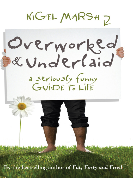 Upplýsingar um Overworked and Underlaid eftir Nigel Marsh - Biðlisti